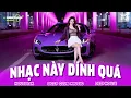 Lagu NHẠC NÀY DÍNH QUÁ 🔊 MIXTAPE VIET DEEP 2026 - SET NHẠC TỦ HOUSE LAK \u0026 DEEP HOUSE CHILL 8X9X CỰC CĂNG