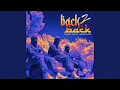 BACK 2 BACK