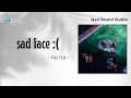 Download Lagu no na - sad face :( | lyrics video | easy lyrics 
