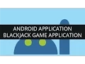 Make Android Apps BlackJack Android Game Application Project for Edureka