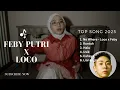Lagu FEBY PUTRI X LOCO | TOP SONGS 2025