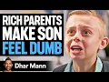 Download Lagu RICH PARENTS Make KID FEEL DUMB | Dhar Mann