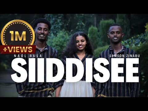 Download MP3 Naol Bula and Samson Zinabu - Siiddisee | New Ethiopian Afaan Oromo Cover | አዲስ ከቨር 2023