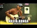 Download Lagu NASIB BUNGA (Noerhalimah) - Acoustic Guitar Cover