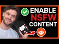 How To Enable NSFW Content For Reddit 2024