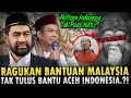 Lagu KOYAK‼️ Ustaz MALAYSIA Sekolahkan Netizen INDONESIA‼ Cakap Jiran Tak Tulus Bantu ACEH⁈ Ini Faktanya