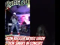 Lagu REAL ICON REGGEA ARTIST  LEROY THE DON SMART PERFORMING I. CONCERT 2025