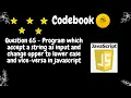 change character upper to lower case and vice-versa codebook