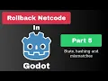 Rollback netcode in Godot part 5 State hashing and mismatches