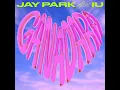 GANADARA (Feat. IU) (GANADARA (feat. IU) - Jay Park