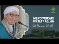 Download Lagu QS Yunus 21-25: Mengingkari Nikmat Allah | Tafsir Al Qur'an | Buya Yahya | 3 Oktober 2020