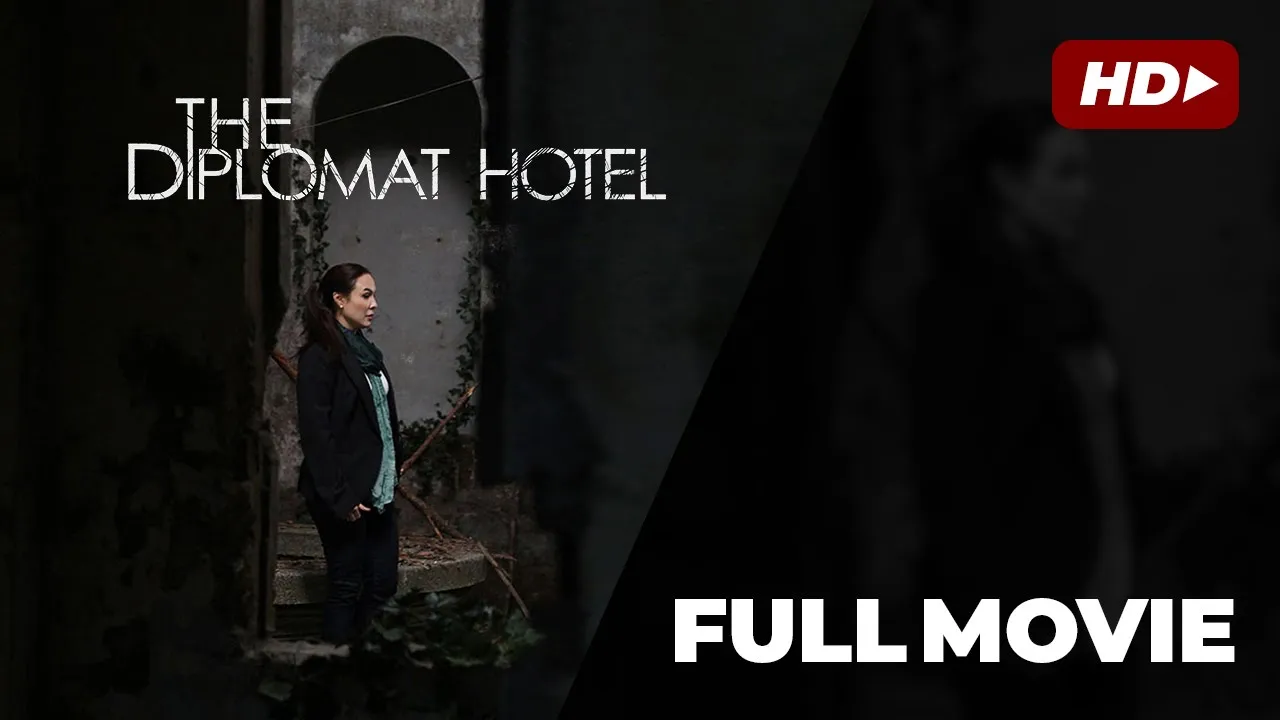 The Diplomat Hotel (2013) - Full Movie | Gretchen Barretto