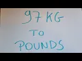 97 kg to pounds