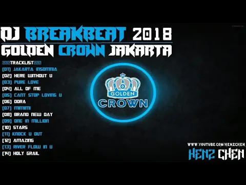 Download MP3 DJ BREAKBEAT GOLDEN CROWN JAKARTA 2018