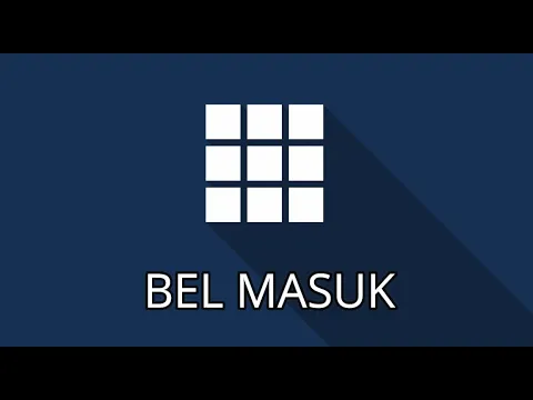 Download MP3 BEL MASUK SEKOLAH