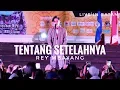 Download Lagu REY MBAYANG - TENTANG SETELAHNYA Live Di Batam | SKANDAVENT 2019 SMKN 2 Batam
