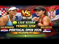 Lea Boskovic vs Mia Ristic LIVE SCORE TENNIS 125K PORTUGAL OPEN 2026 Qualifying Round