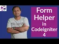 Form Helper in Codeigniter 4 in Hindi OR Urdu Helpers in ci4 in Hindi OR Urdu Ci4 Helpers