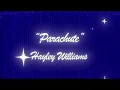 Hayley Williams - Parachute (Official Karaoke Lyric Video)