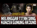 Download Lagu NAIK GUNUNG APA UJI NYALI ?? PENGAKUAN FULL HOROR MELANGGAR TITAH KUNCEN GUNUNG ARJUNO