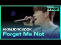 김종국(KIMJONGKOOK) - 지우고 아플 사랑은..(Forget Me Not)ㅣ라이브 온 언플러그드(LIVE ON UNPLUGGED) 김종국 편