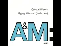 Gypsy Woman (La Da Dee) (Strip The Bone Mix) - Crystal Waters