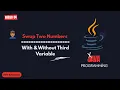Swap Two Numbers With Without Third Variable Rlife Education