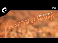 Download Lagu Wildflowers ft. Mia Niles - I'm So Tired Of Love Songs