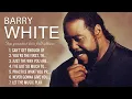 Download Lagu Barry White Greatest Hits Full Album | Best Songs Of All Time | Romantic Soul Classics