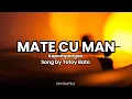 MATE CU MAN (LYRICS) POLOSA/KAPAMPANGAN - SONG BY TOTOY BATO