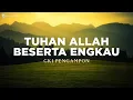 Download Lagu Tuhan Allah Beserta Engkau - GKI Pengampon (Lirik) Lagu Rohani | Sampe bertemu, bertemu