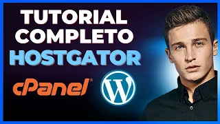 Hostgator Tutorial Completo | Guia para Iniciantes - Passo a Passo