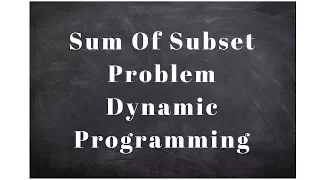 Sum Of Subset Problem Dynamic Programming