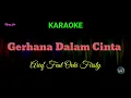 Gerhana Dalam Cinta Karaoke / Arief Feat Ovhi Firsty