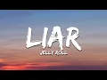 Download Lagu Jelly Roll - Liar (Lyrics)