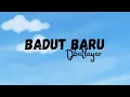 Download Lagu Badut Baru || Dbatlayar (Lyrics)✨
