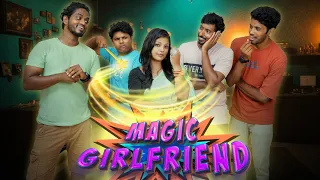 Magic Girlfriend 🪄💃🏼| Episode 1 | Fantasy Series | Sothanaigal