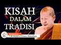 Download Lagu KISAH DALAM TRADISI || Y.M UTTAMO MAHATHERA || CERAMAH DHAMMA