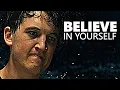 Download Lagu BELIEVE IN YOURSELF - Best Motivational Video Speech Compilation