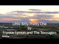 Frankie Lymon and The Teenagers - Little Bitty Pretty One