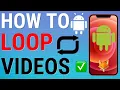 How To Create Infinite Loop s On Android