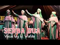 Download Lagu SERBA DUA | QASIDAH EL WAFDA LIVE KLITIH 2019