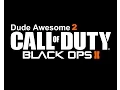 Download Lagu Black Ops  Dude 2