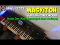 Download Lagu Masyitoh Karaoke \u0026 Lirik Iringan Organ/Keyboard Nada Dm Lomba Mapsi Jateng 2023❗