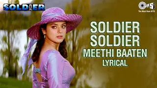 soldier soldier lyrical bobby deol preity zinta kumar sanu alka yagnik soldier movie songs