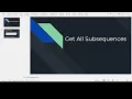 Get Subsequences Using Recursion