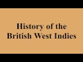 History of the British West Indies