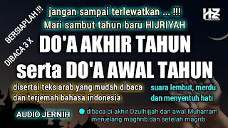 Download DOA AKHIR TAHUN dan AWAL TAHUN Hijriyyah 1444 / 2022-2023 || Full Teks Arab dan Terjemah Indonesia MP3