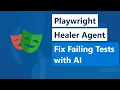 LAB How to Heal Failing Playwright Tests Automatically with the Healer Agent