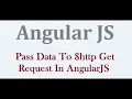 How To Pass Data To http Get Request In AngularJS